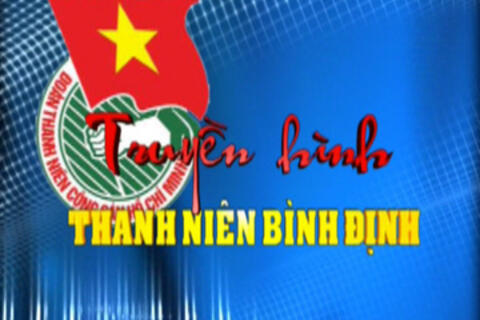 Truyền hình Thanh niên Bình Định 12-7-2022